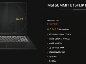 酷睿i7-1195G7与i5-1155G7现身两款微星Summit E16 Flip Evo新机