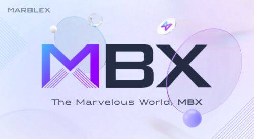 什么是MARBLEX(MBX)币-第1张图片-欧意易易下载 什么是MARBLEX(MBX)币-第1张图片-欧意易易下载